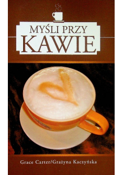Mysli Przy Kawie
