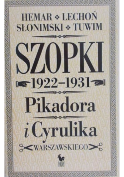 Szopki 1922 1931 Pikadora i Cyrulika Warszawskiego