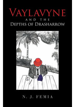 Vaylavyne and the Depths of Drasharrow