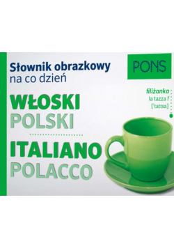 Słownik obrazkowy na co dzień włoski - polski