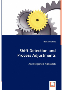 Shift Detection and Process Adjustments