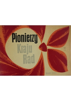 Pionierzy kraju Rad