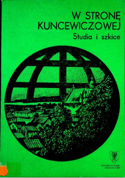 W stronę Kuncewiczowej Studia i szkice