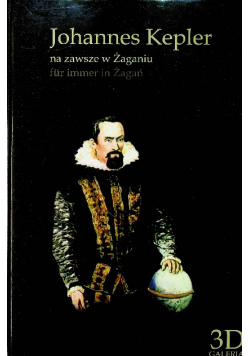 Johannes Kepler Na zawsze w Żaganiu