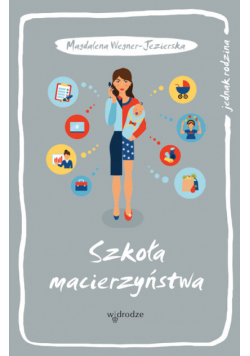 Szkoła macierzyństwa