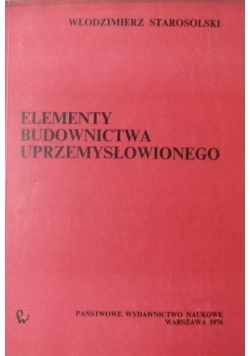 Elementy budownictwa uprzemysłowionego