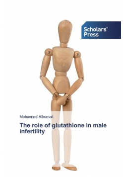 The role of glutathione in male infertility