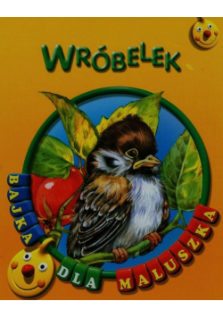 Wróbelek Bajka dla maluszka