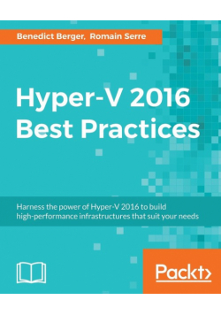 Hyper-V 2016 Best Practices