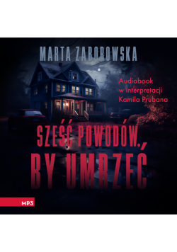 Sześć powodów by umrzeć