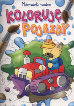 Koloruję pojazdy Malowanki wodne