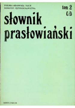 Słownik prasłowiański Tom 2