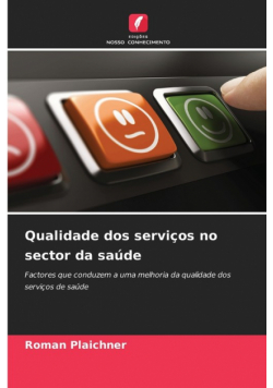 Qualidade dos serviços no sector da saúde
