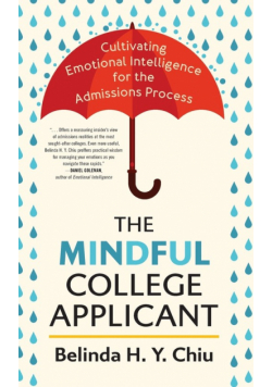 The Mindful College Applicant