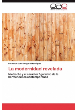 La modernidad revelada