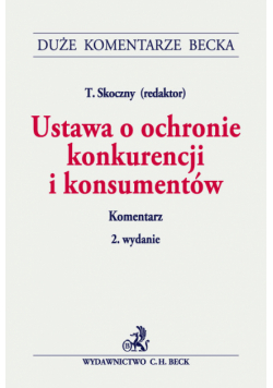 Ustawa o ochronie konkurencji i konsumentów Komentarz