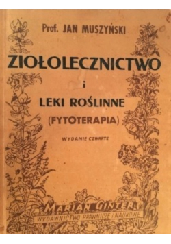 Ziołolecznictwo i leki roślinne