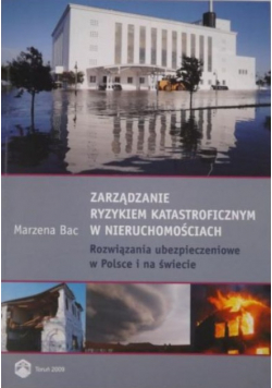 Zarządzanie ryzykiem katastroficznym w nieruchomościach