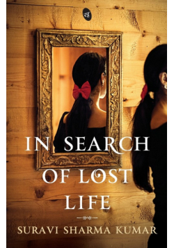 In Search of Lost Life