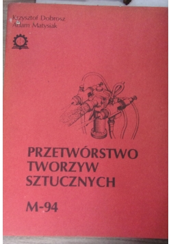 Przetwórstwo tworzyw sztucznych