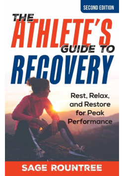 The Athlete's Guide to Recovery