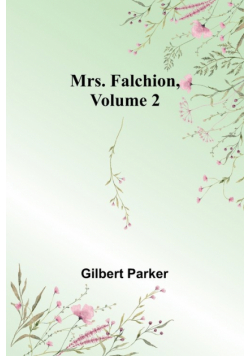 Mrs. Falchion, Volume 2