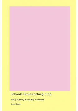 Schools Brainwashing Kids