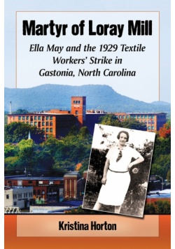 Martyr of Loray Mill
