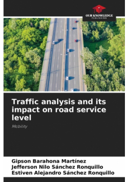 Traffic analysis and its impact on road service level