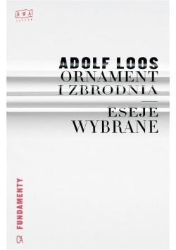 Ornament i zbrodnia Eseje wybrane