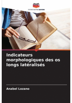 Indicateurs morphologiques des os longs latéralisés