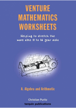 Venture Mathematics Worksheets - Algebra and Arithmetic
