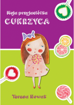 Moja przyjaciółka cukrzyca