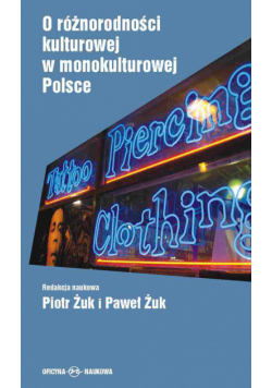 O różnorodności kulturowej w monokulturowej Polsce
