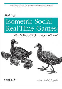 Making Isometric Social Real - Time Games with