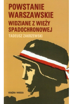 Powstanie Warszawskie widziane z wieży spadochronowej