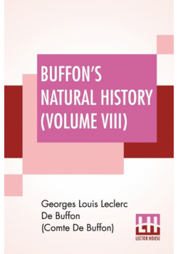 Buffon's Natural History (Volume VIII)