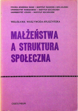 Małżeństwa a struktura społeczna
