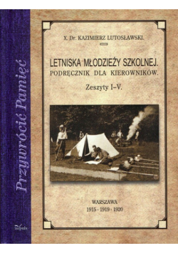 Letniska młodzieży szkolnej. Podręcznik dla kierowników
