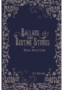 Ballads and Bedtime Stories