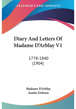 Diary And Letters Of Madame D'Arblay V1