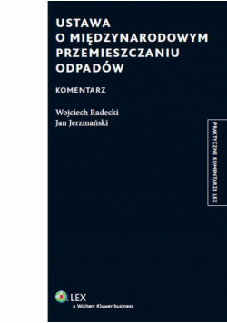 Ustawa o międzynarodowym przemieszczaniu odpadów Komentarz