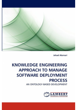 Knowledge Engineering Approach To Manage Software Deployment Process