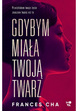 Gdybym miała twoją twarz