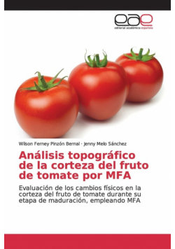 Análisis topográfico de la corteza del fruto de tomate por MFA