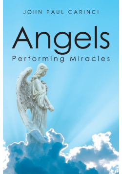 Angels Performing Miracles