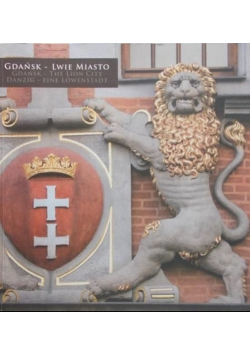 Gdańsk  Lwie Miasto