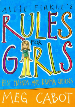 Allie Finkles Rules for Girls Best friends and drama queens