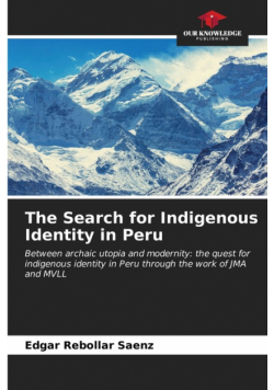 The Search for Indigenous Identity in Peru