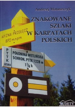 Znakowane szlaki w Karpatach Polskich